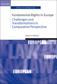 Federico Fabbrini; — Fundamental Rights in Europe