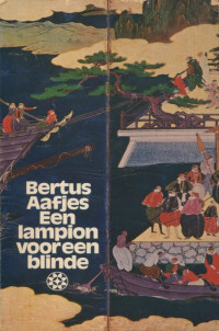 Bertus Aafjes [Aafjes, Bertus] — Een lampion voor een blinde