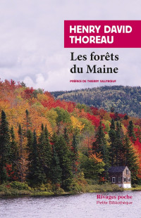 Henry David Thoreau — Les Forêts du Maine