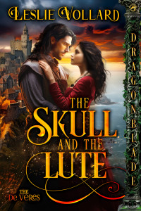Leslie Vollard — The Skull and the Lute (The De Veres Book 1)