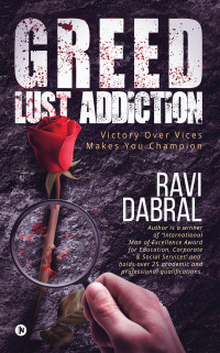 Ravi Dabral — Greed Lust Addiction