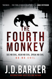 J. D. Barker — The Fourth Monkey