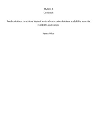 Kyran Velos — MySQL 8 Cookbook: Ready Solutions to Achieve Highest Levels of Enterprise Database Scalability, Security, Reliability, and Uptime