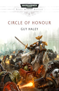 Guy Haley — Circle of Honour