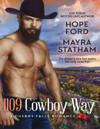 Hope Ford & Mayra Statham — 1109 Cowboy Way (A cherry falls romance 45)
