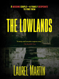 Laurel Martin — The Lowlands