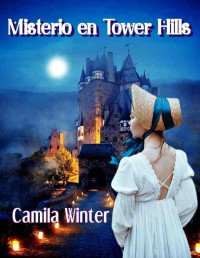 Camila Winter — Misterio en Tower Hills