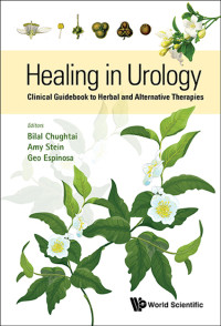 Bilal Chughtai & Amy Stein & Geo Espinosa — Healing In Urology