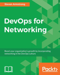 Steven Armstrong — DevOps for Networking