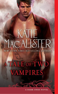 Katie MacAlister [MacAlister, Katie] — A Tale of Two Vampires