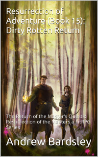 Bardsley, Andrew — ROA-15. Dirty Rotten Return