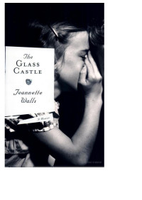 Jeannette Walls — The Glass Castle: A Memoir