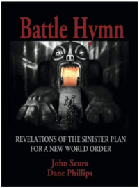 F3thinker ! — Battle Hymn Sinister Plan for a New World Order - John Scura
