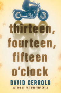 David Gerrold — thirteen, fourteen, fifteen o'clock