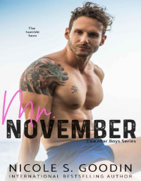 Nicole S. Goodin — Mr. November: A Hero Romance (Calendar Boys Book 11)