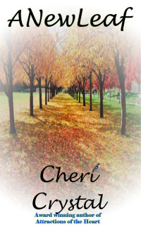 Cheri Crystal [Crystal, Cheri] — A New Leaf