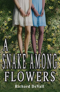 Richard DeVall — A Snake Among Flowers