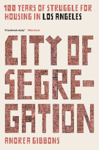 Gibbons, Andrea; — City of Segregation