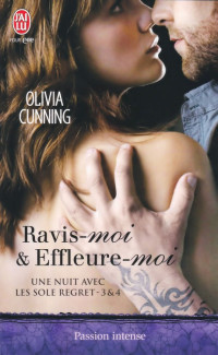 Cunning, Olivia [Cunning, Olivia] — Ravis-moi & Effleure-moi