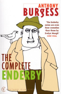 Anthony Burgess — The Complete Enderby