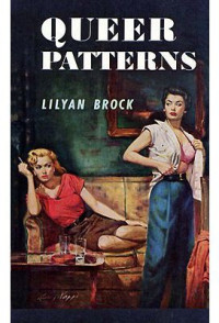 Lilyan Brock — Queer Patterns