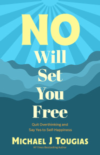 Michael J. Tougias — No Will Set You Free