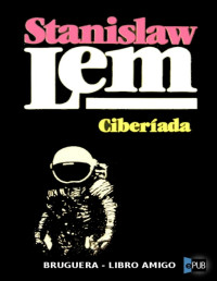 Stanislaw Lem — Ciberíada