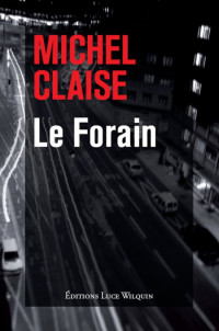 Michel Claise [Claise, Michel] — Le forain