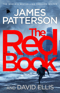 James Patterson & David Ellis — The Red Book