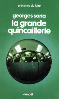 Georges SORIA — La grande Quincaillerie