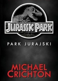 Michael Crichton — Park Jurajski