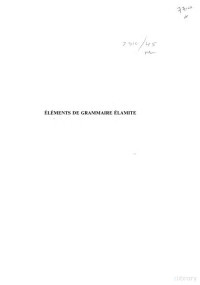 Francoise GRILLOT-SUSINI — ELEMENTS DE GRAMMAIRE ELAMITE