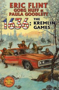 Eric Flint;Gorg Huff;Paula Goodlett — 1636: The Kremlin Games-ARC