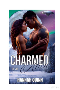 Hannah Quinn. — Charmed By An Alien