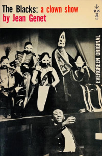 Jean Genet — The Blacks: A Clown Show