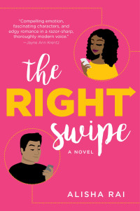 Alisha Rai — The Right Swipe