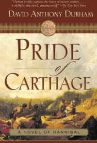 David Anthony Durham — Pride of Carthage