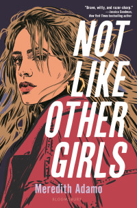 Meredith Adamo — Not Like Other Girls