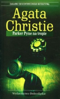 Agata Christie — Parker Pyne na tropie