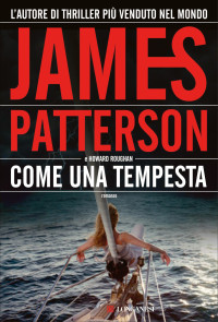 PATTERSON JAMES & Roughan Howard — Come una tempesta