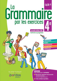 Joëlle Paul, Isabelle-Marie Franchet — La Grammaire par les exercices 4e - Cahier d'exercices (Ed. 2021)