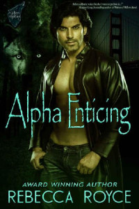 Rebecca Royce — Alpha Enticing