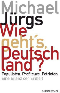 Jürgs, Michael — Wie gehts, Deutschland