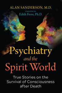 Alan Sanderson — Psychiatry and the Spirit World