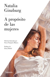 Natalia Ginzburg — A Propósito De Las Mujeres