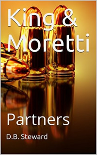 D.B. Steward — King & Moretti: Partners