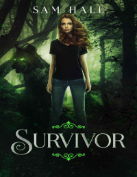 Sam Hall — Survivor (Pack Heat Book 4)