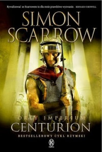 Simon Scarrow — Centurion