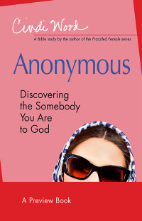 Cindi Wood; — Anonymous - Women's Bible Study Preview Book