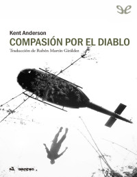 Kent Anderson — Compasión Por El Diablo